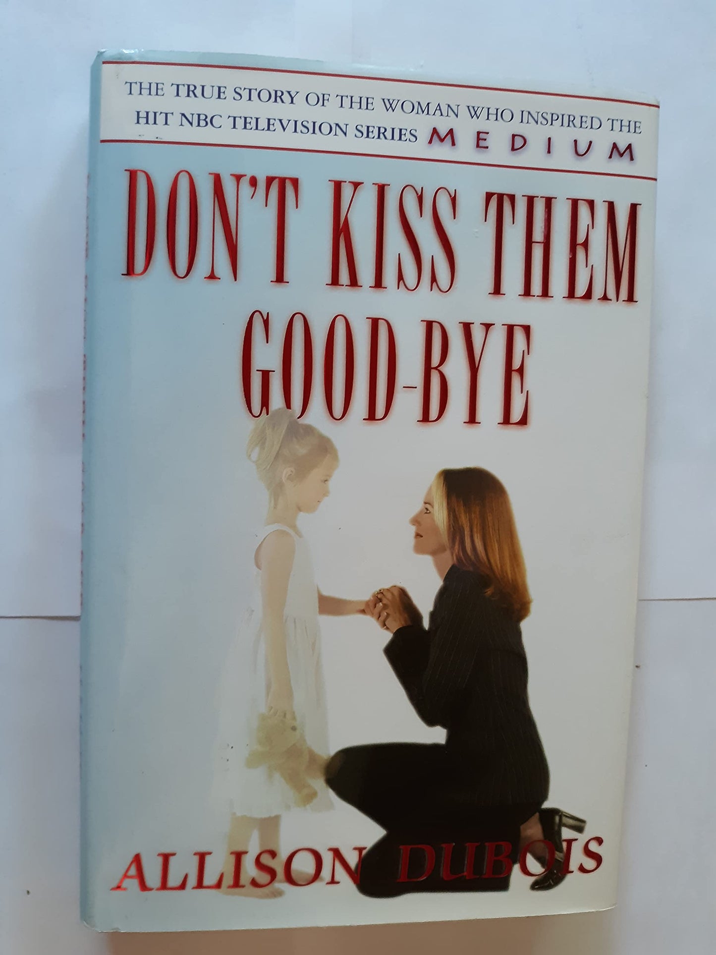 Don't Kiss Them Good-bye