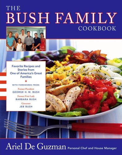 The Bush Family Cookbook: Favorite Recipes and Stories from One of America's Great Families (Lisa Drew Books) - 3552