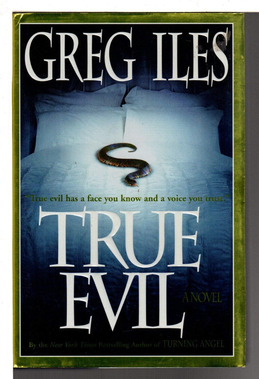 TRUE EVIL: A NOVEL - 635