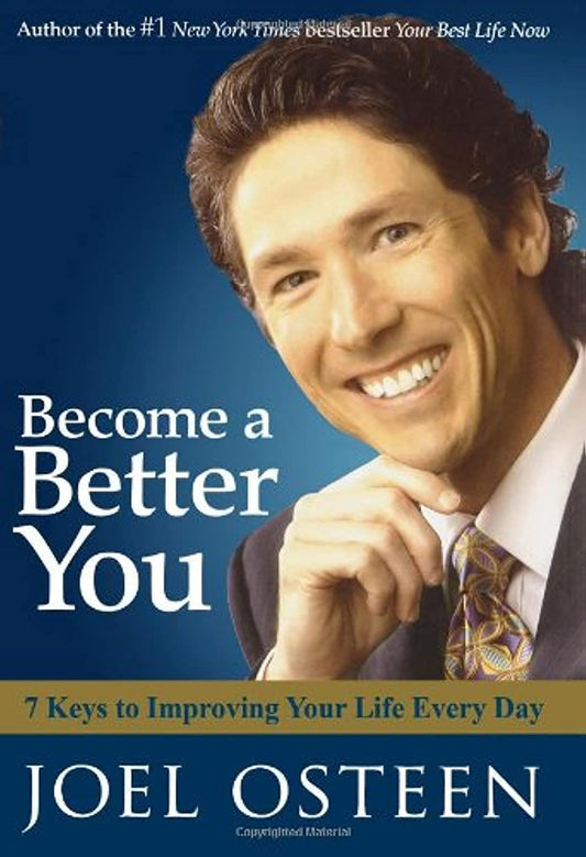 BECOME A BETTER YOU: 7 KEYS TO I - 8139