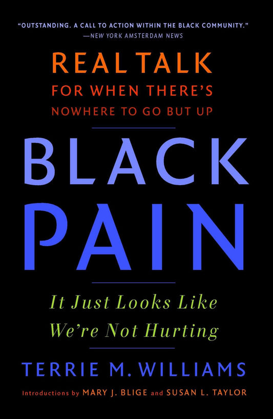 Black Pain: It Just Looks Like We're Not Hurting - 4651