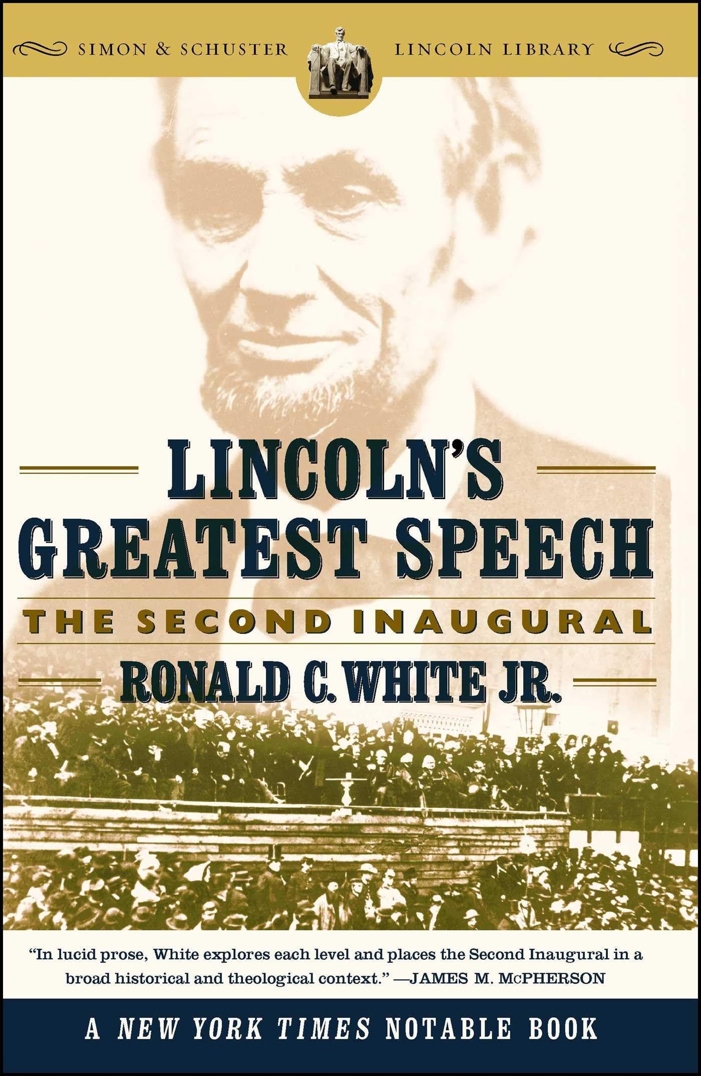 Lincoln's Greatest Speech: The Second Inaugural (Simon & Schuster Lincoln Library) - 8384
