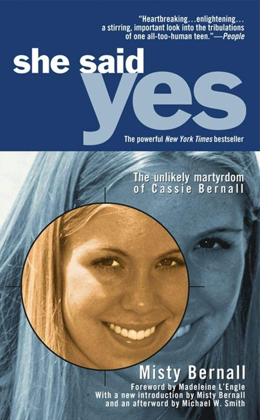 She Said Yes: The Unlikely Martyrdom of Cassie Bernall - 1199