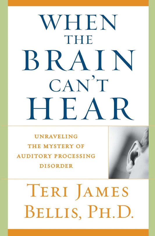 WHEN THE BRAIN CAN'T HEAR: UNRAV - 2154