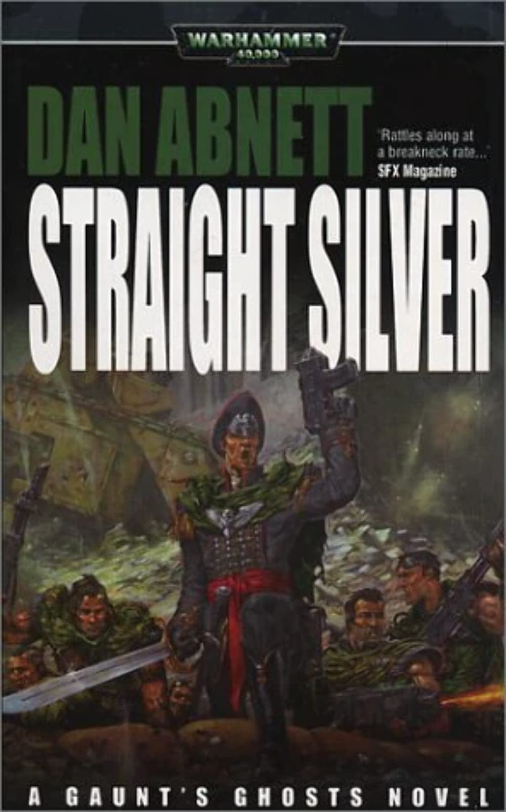 Straight Silver (Gaunt's Ghosts: Warhammer)
