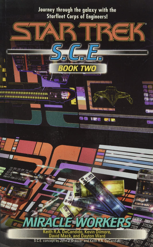 Miracle Workers, S.C.E. Book Two (Star Trek: Starfleet Corps of Engineers)