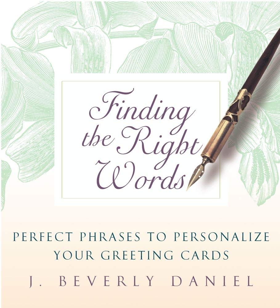 Finding the Right Words: Perfect Phrases to Personalize Your Greeting Cards