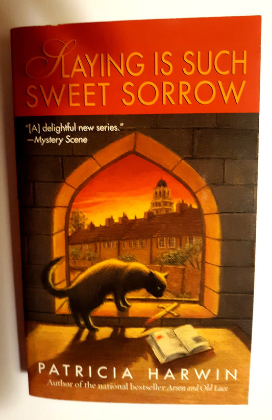 Slaying is Such Sweet Sorrow (Far Wychwood Mysteries, No. 2)