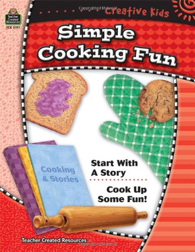 Creative Kids: Simple Cooking Fun - 6931