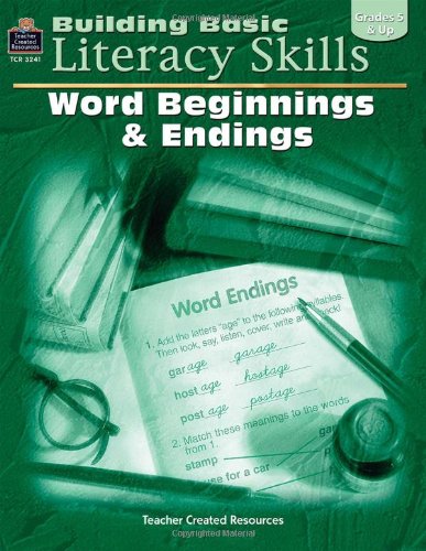 Building Basic Literacy Skills: Word Beginnings & Endings