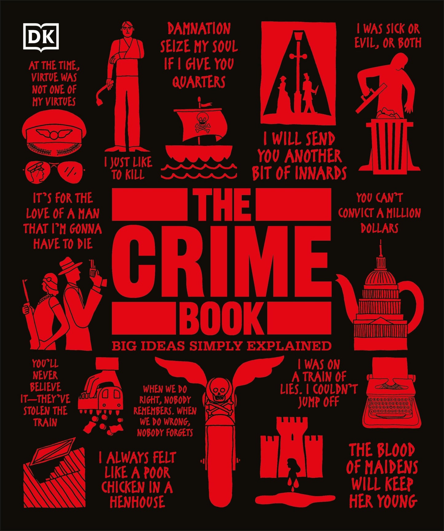 The Crime Book (DK Big Ideas)