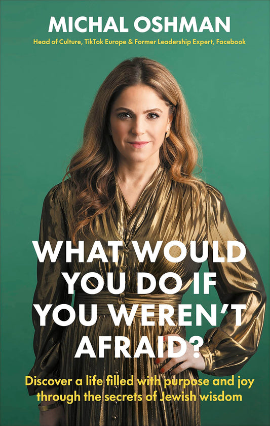 What Would You Do If You Weren't Afraid?: Discover a Life Filled with Purpose and Joy Through the Secrets of Jewish Wisdom - 3747