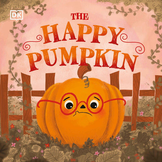 The Happy Pumpkin (First Seasonal Stories) - 7987