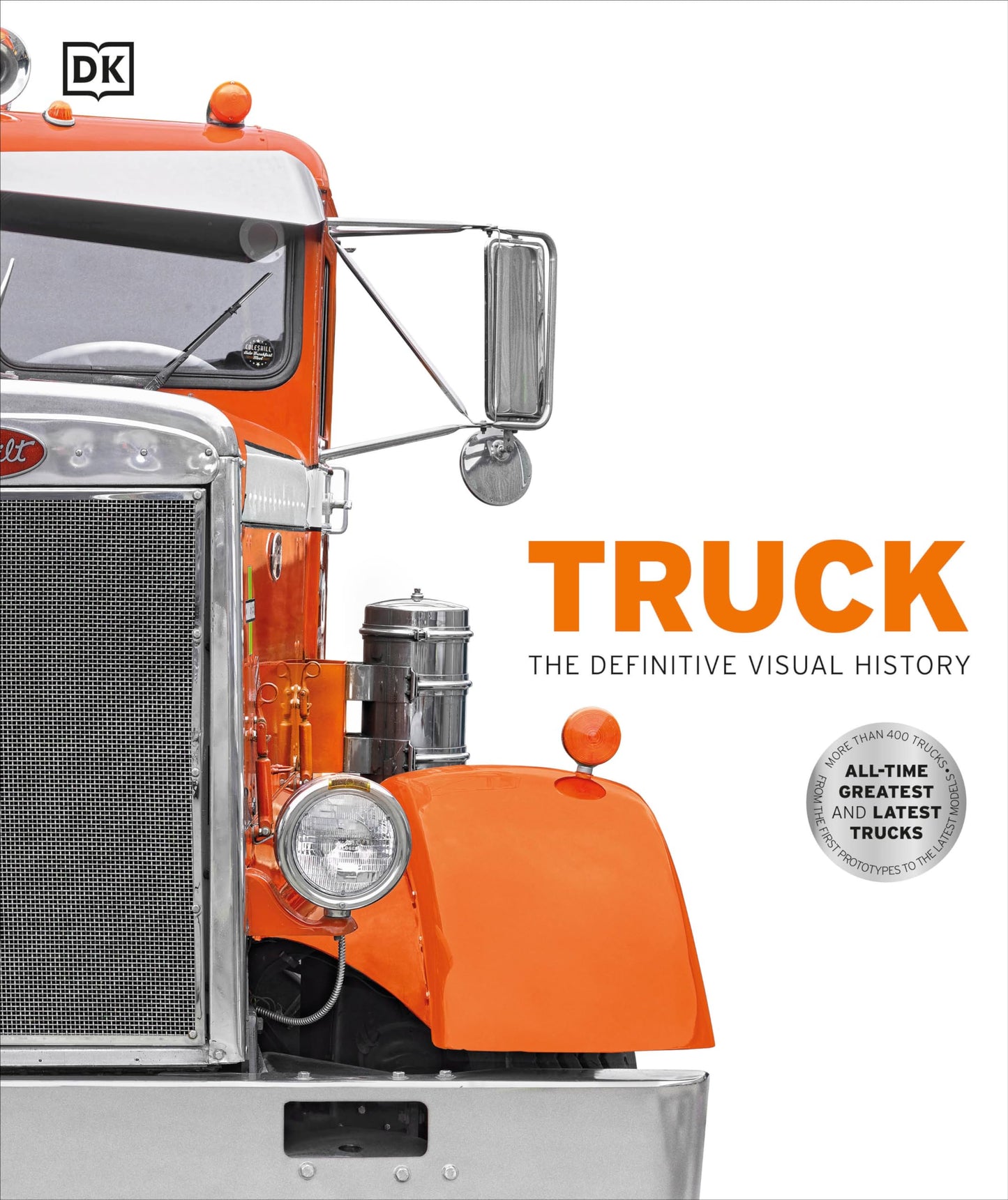 Truck: The Definitive Visual History (DK Definitive Visual Histories) - 8776