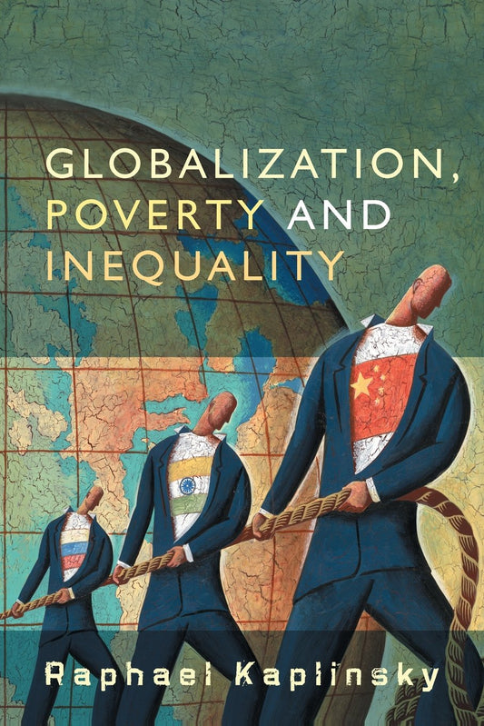 Globalization, Poverty and Inequality: Between a Rock and a Hard Place - 6755