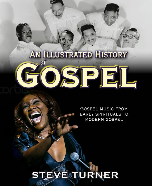 An Illustrated History of Gospel - 4801