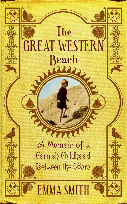 The Great Western Beach: A Memoir of a Cornish Childhood Between the Wars - 5451