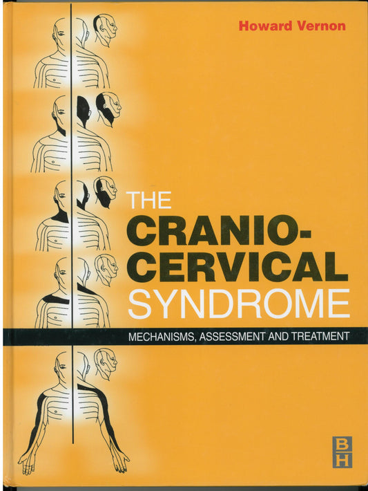 Cranio-Cervical Syndrome: Mechanisms, Assessment and Treatment