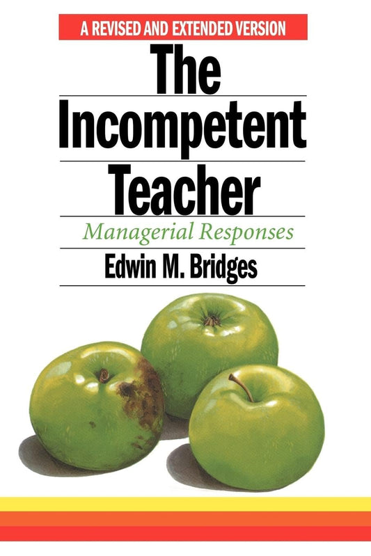 The Incompetent Teacher: Managerial Responses (Stanford Series on Education and Public Policy)