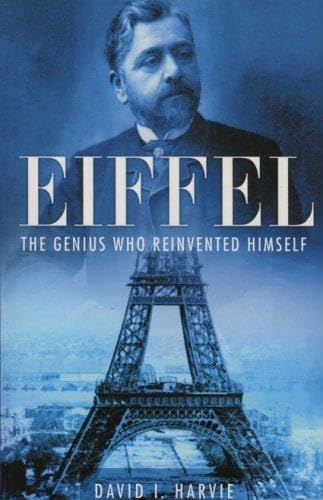 Eiffel: The Genius Who Reinvented Himself - 7858