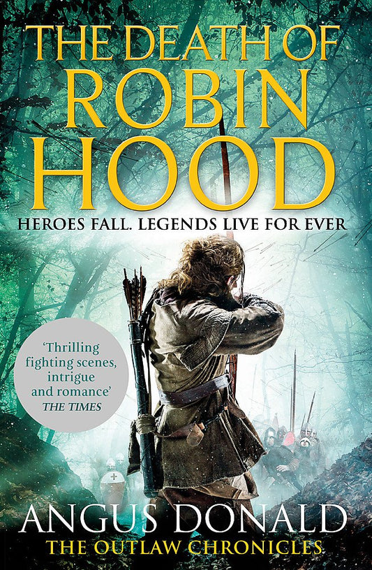 The Death of Robin Hood (Outlaw Chronicles) - 5700