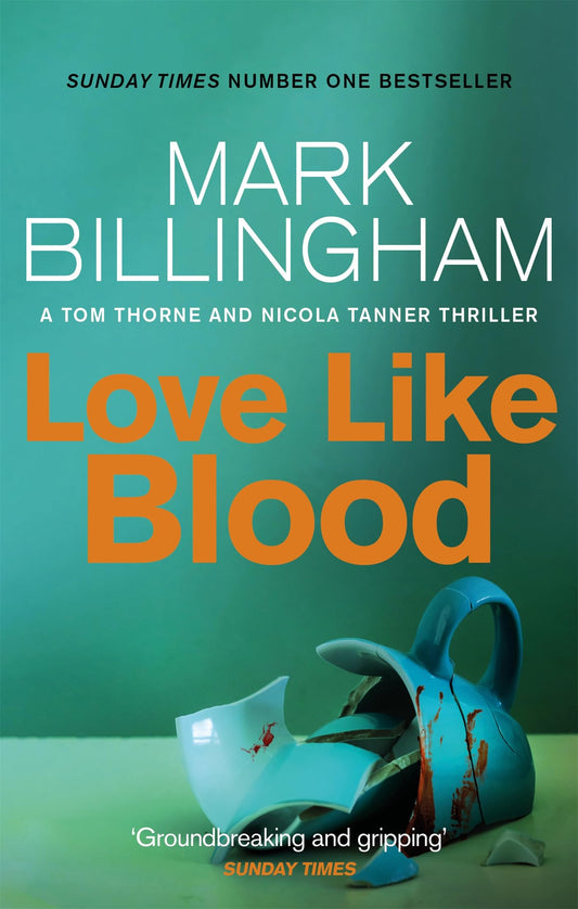 Love Like Blood (Tom Thorne Novels) - 4290