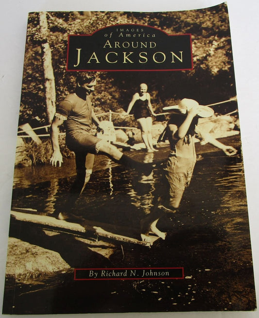 Around Jackson (Images of America)