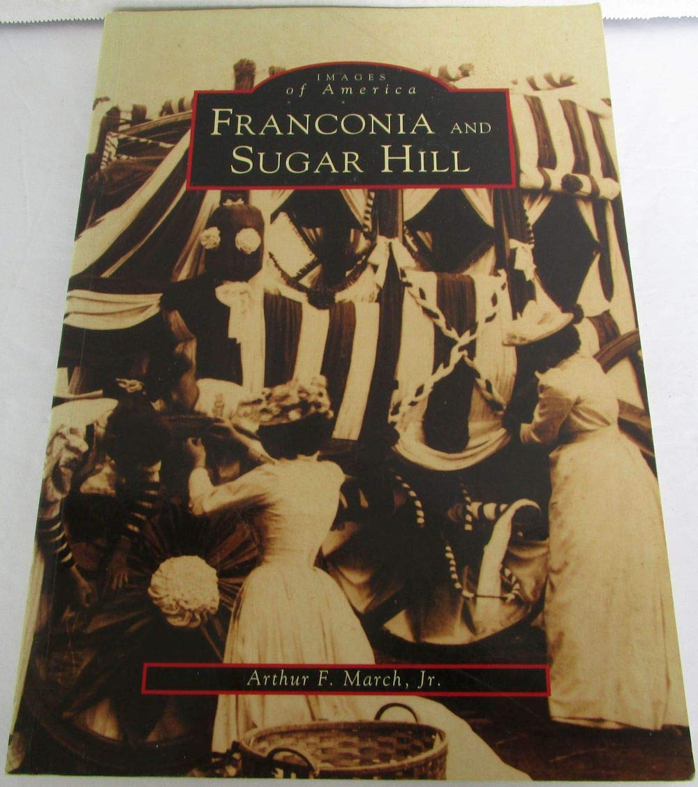 Franconia & Sugar Hill (Images of America)
