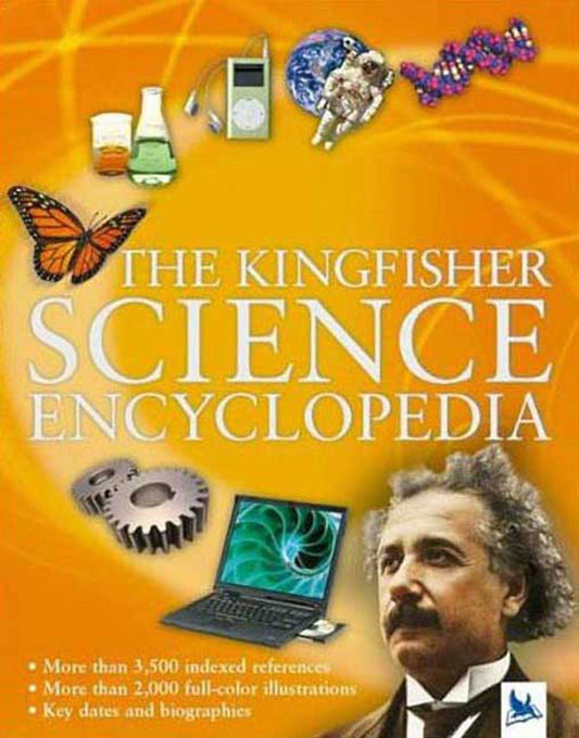 The Kingfisher Science Encyclopedia: With 80 Interactive Augmented Reality Models! (Kingfisher Encyclopedias) - 9773