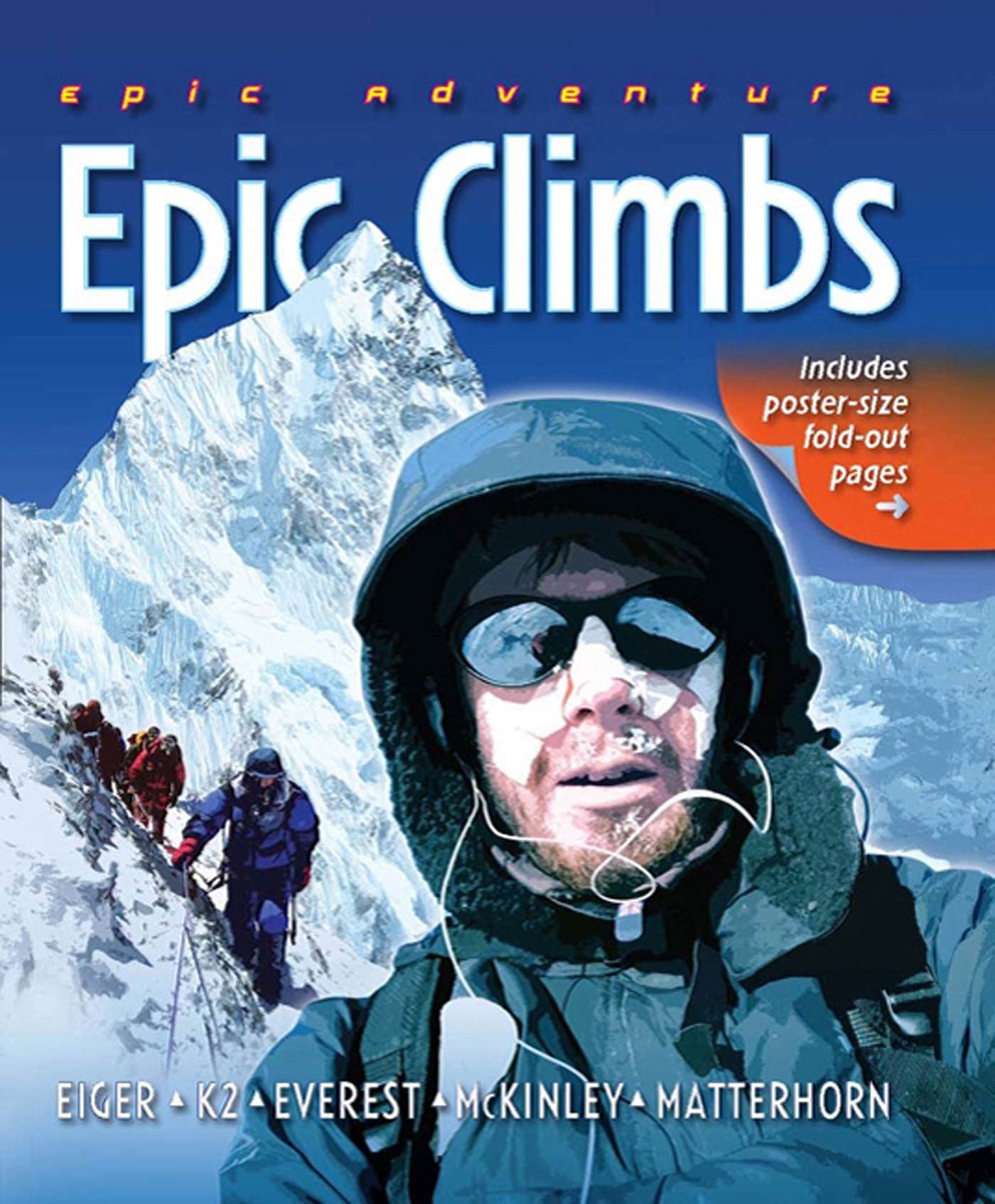 Epic Adventure: Epic Climbs: Epic Climbs