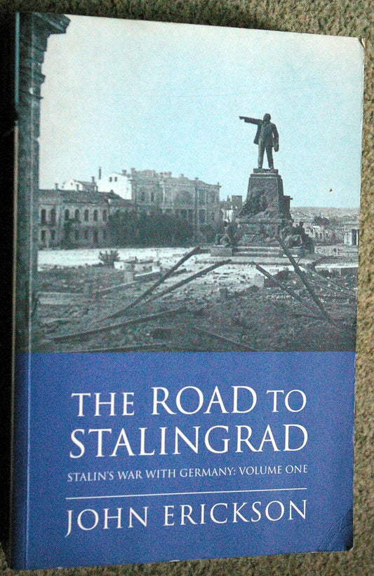 THE ROAD TO STALINGRAD (PHOENIX GIANTS S.)