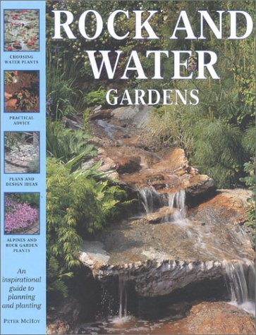 Rock and Water Gardens: An Inspirational Guide to Planning and Planting (Gardening Library)
