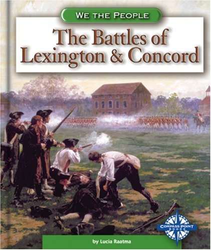 The Battles of Lexington & Concord (We the People)