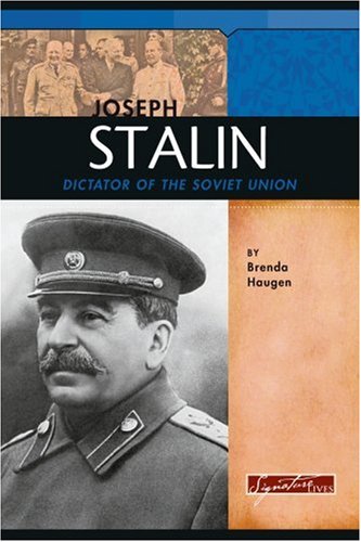 Joseph Stalin: Dictator of the Soviet Union (Signature Lives: Modern World)