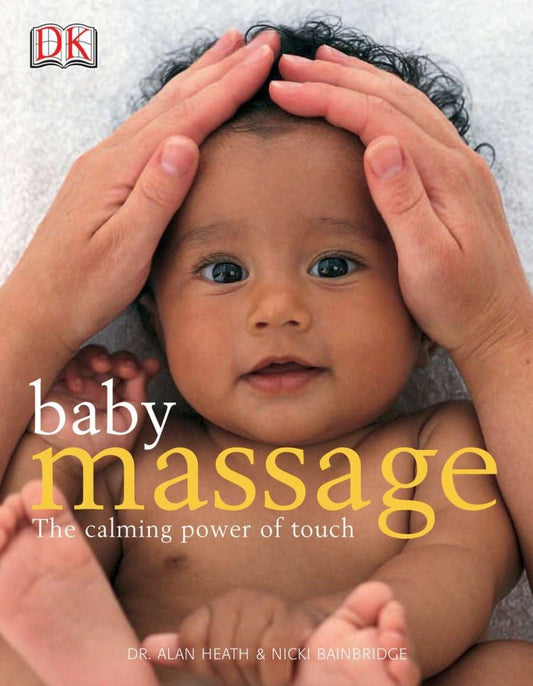 Baby Massage Calm Power of Touch: The Calming Power of Touch - 377