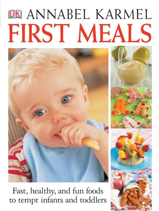 FIRST MEALS REVISED: FAST, HEALT