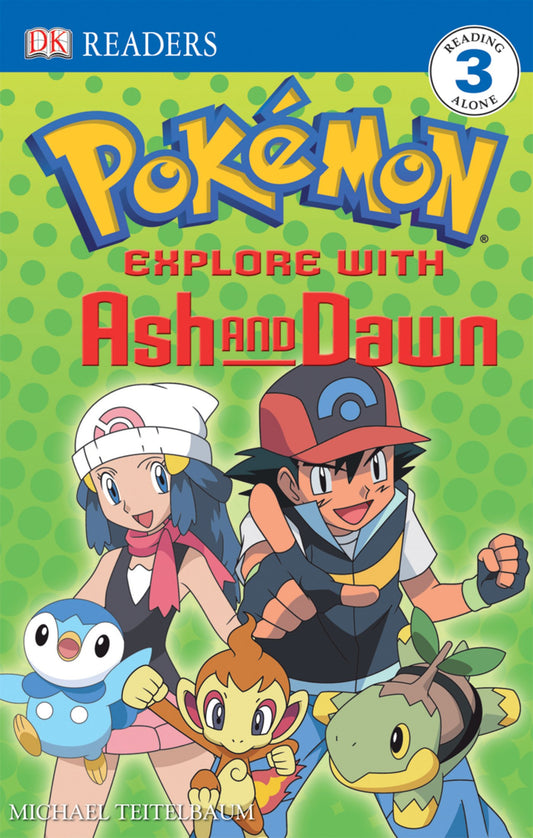 Explore with Ash and Dawn (DK Readers. Level 3) - 8549