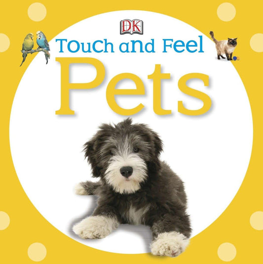 Touch and Feel: Pets - 1991