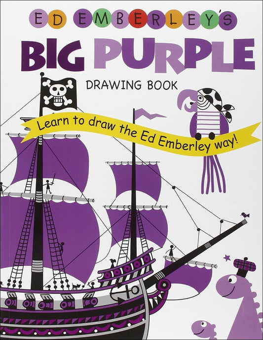 Ed Emberley's Big Purple Drawing Book (Ed Emberley Drawing Books)
