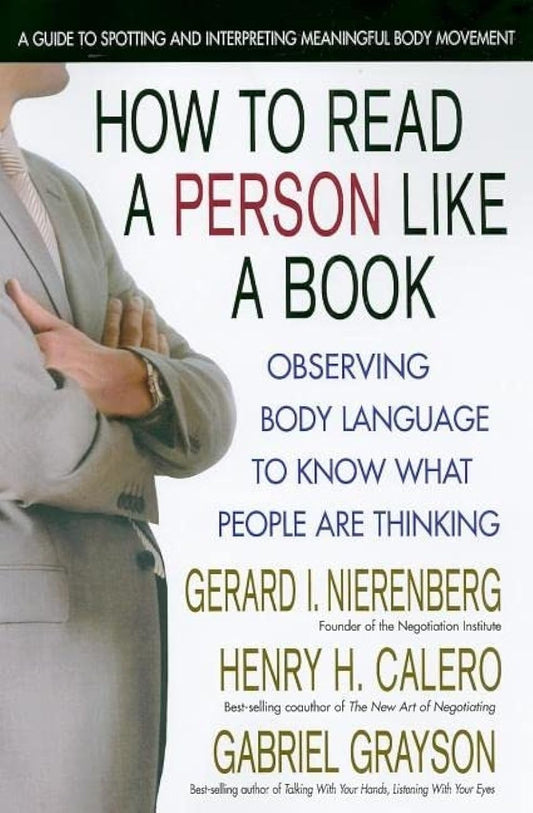 How to Read a Person Like a Book: Observing Body Language to Know What People Are Thinking - 4119