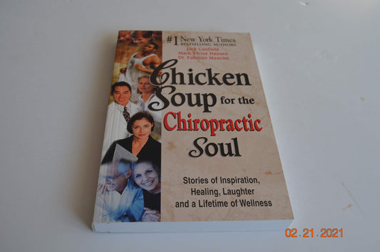 Chicken Soup for the Chiropractic Soul