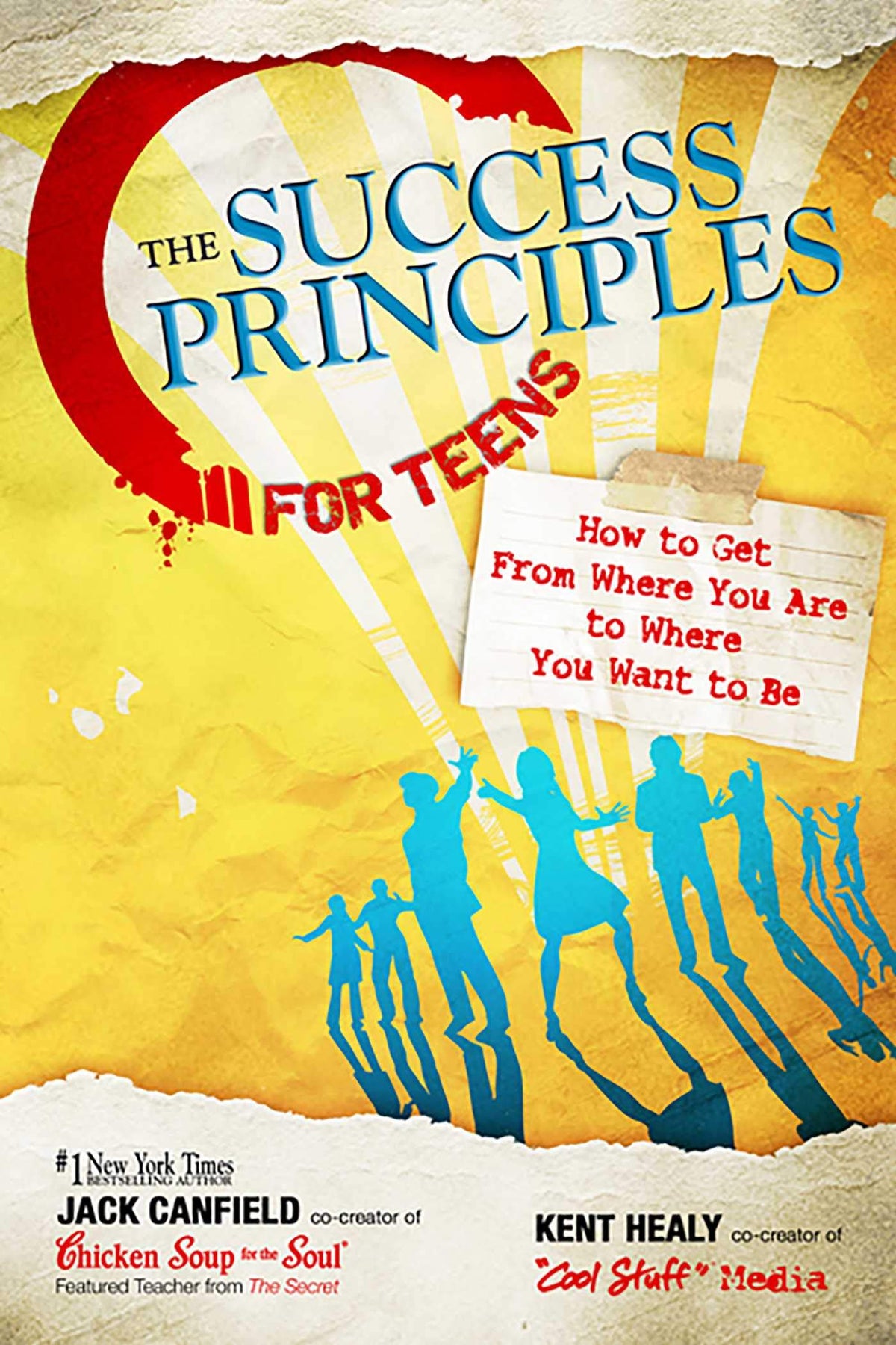 THE SUCCESS PRINCIPLES FOR TEENS