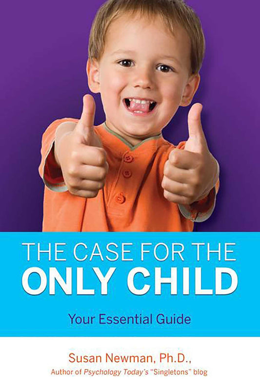 The Case for Only Child: Your Essential Guide - 9948