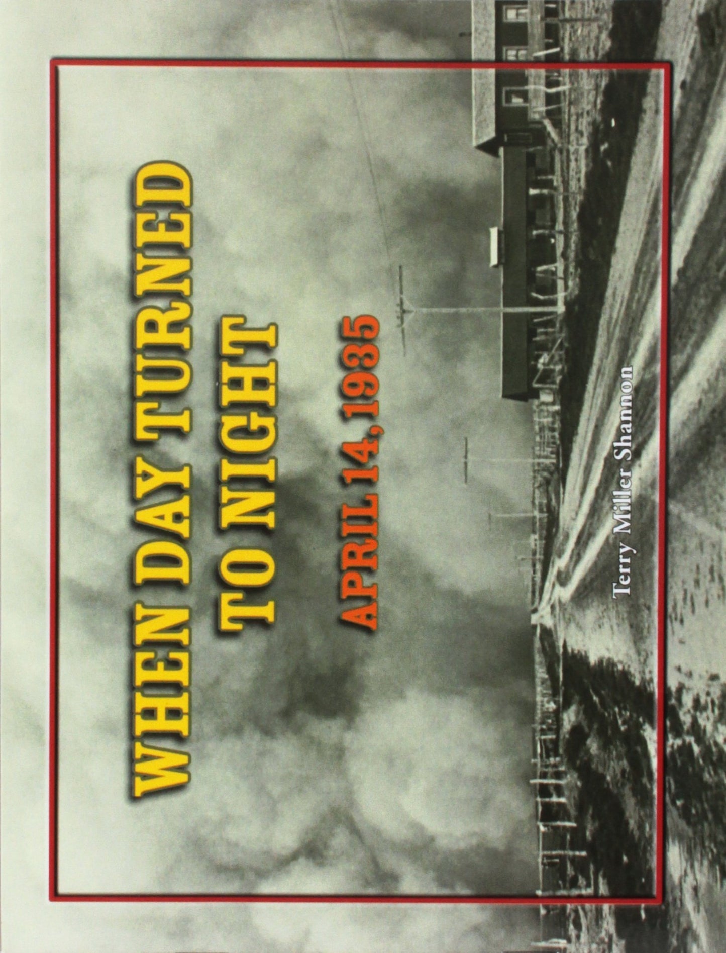 When Day Turned to Night - April 14, 1935, Grade 4 (Rigby Literacy Leveled Readers)