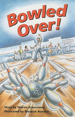 Bowled Over!: Individual Student Edition Emerald (Levels 25-26) (Rigby PM Plus)