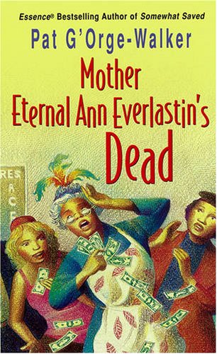 Mother Eternal Ann Everlastin's Dead