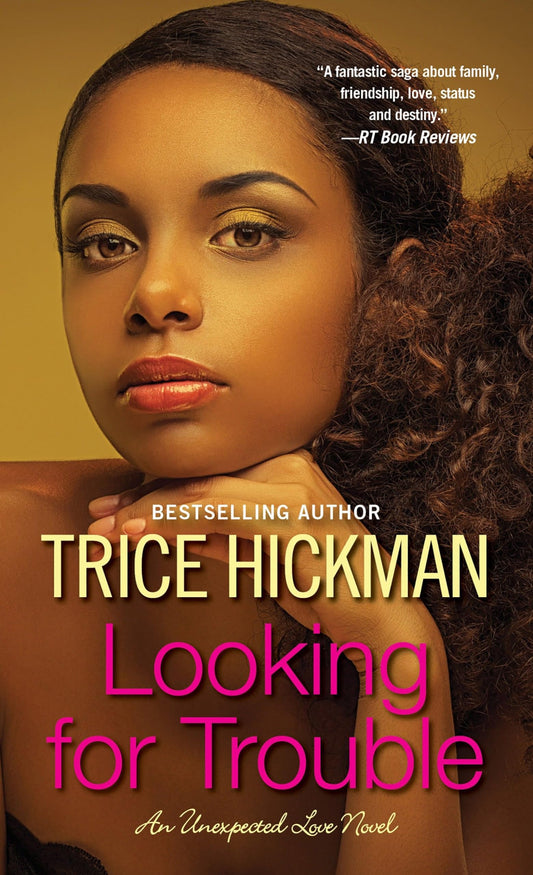 Looking for Trouble (An Unexpected Love Novel)