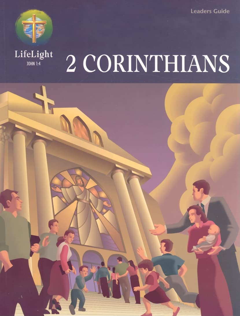 Lifelight: 2 Corinthians - Leaders Guide (Life Light Foundations Topical Bible Study)