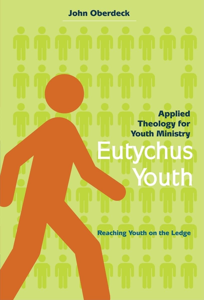 Eutychus Youth: Applied Theology for Youth Ministry