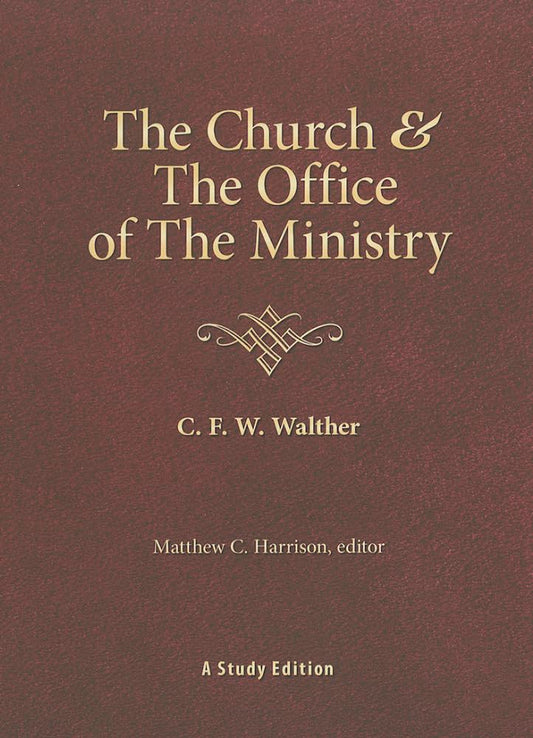 The Church & the Office of the Ministry - 3828